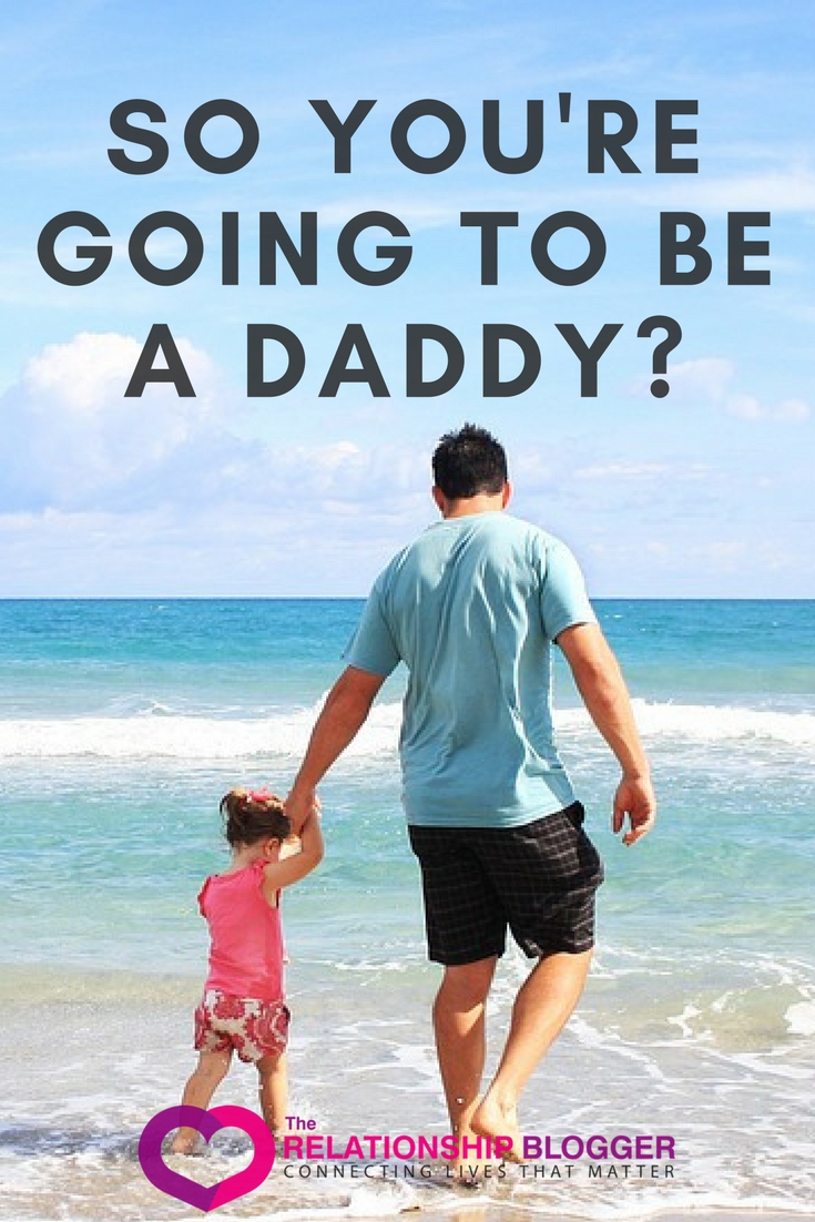 so you're going to be a daddy