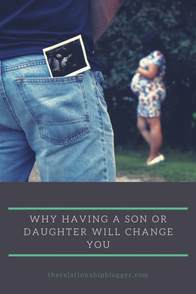 why having a son or daughter will change you