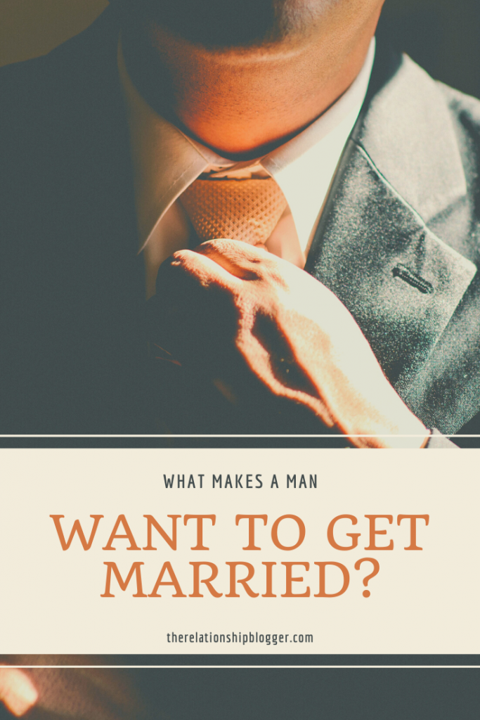 what makes a man want to get married