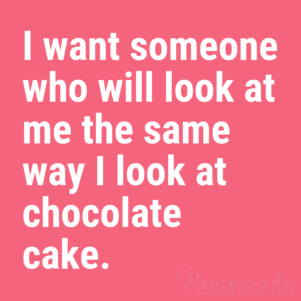 is he in love with me - chocolate cake