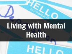 Living with Mental Health